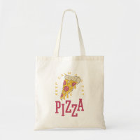 Keep Calm And Eat Pizza Funny Food Sayings
