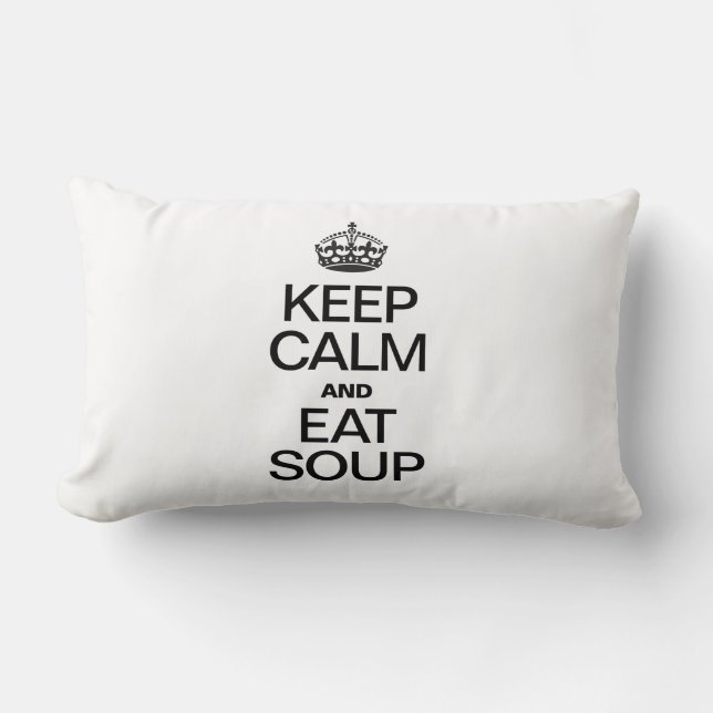 KEEP CALM AND EAT SOUP LUMBAR PILLOW (Front)