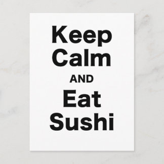 Keep Calm and Eat Sushi Postcard