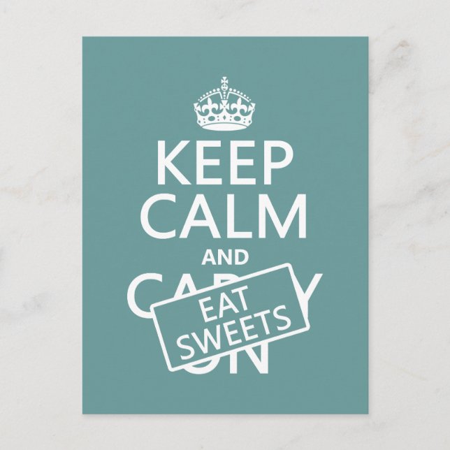 Keep Calm and Eat Sweets (customizeable) Postcard (Front)