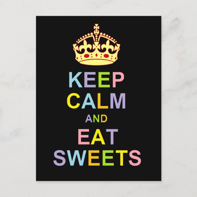 Keep Calm and Eat Sweets Postcard (Front)