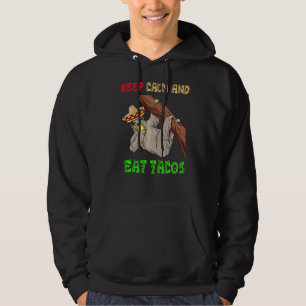 Keep Calm And Eat Tacos Cinco De Mayo Sloths Eat T Hoodie
