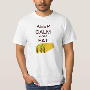 Keep Calm and Eat Tacos T-Shirt