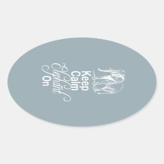 Keep calm and Elephant On Elephants Gift Item Blue Oval Sticker