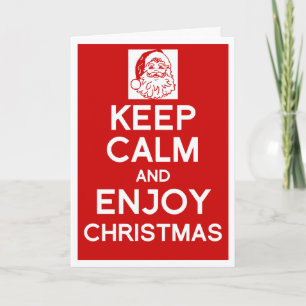 Keep Calm and enjoy Christmas card