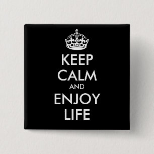 KEEP CALM AND ENJOY LIFE - personalized text 2 Inch Square Button