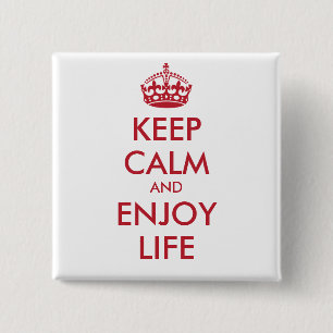 KEEP CALM AND ENJOY LIFE - personalized text 2 Inch Square Button