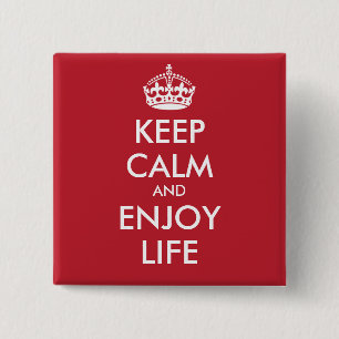 KEEP CALM AND ENJOY LIFE - personalized text 2 Inch Square Button