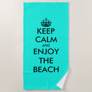 Keep calm and enjoy the beach funny summer quote beach towel