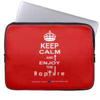 Keep Calm and Enjoy the Rapture