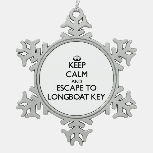 Keep calm and escape to Longboat Key Florida Snowflake Pewter Christmas Ornament (Front)