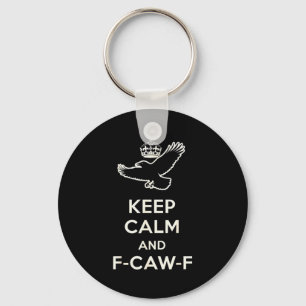 Keep Calm And F-caw-f Crow Fun Gift For Bird Lover Keychain