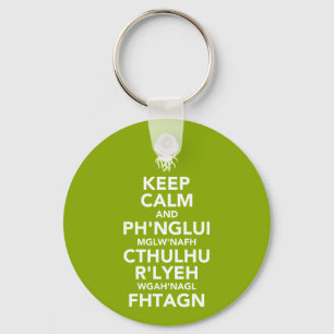 Keep Calm and Fhtagn Keychain