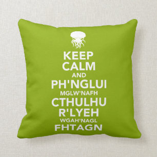 Keep Calm and Fhtagn Throw Pillow