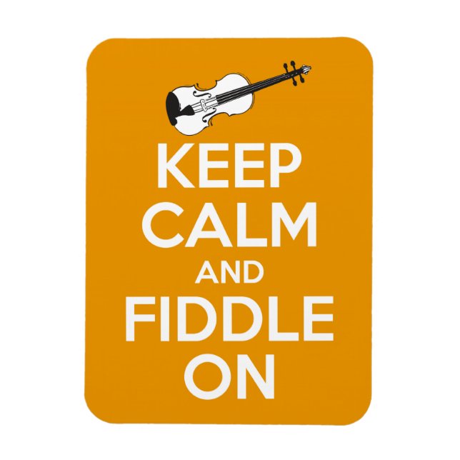 Keep Calm and Fiddle On (Orange) Magnet (Vertical)
