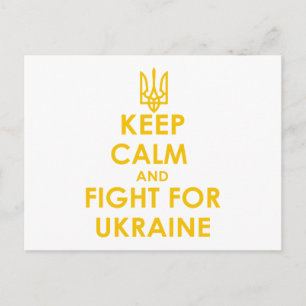 Keep calm and fight for Ukraine Postcard