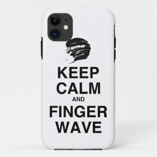 KEEP CALM AND FINGER WAVE! iPhone 11 CASE