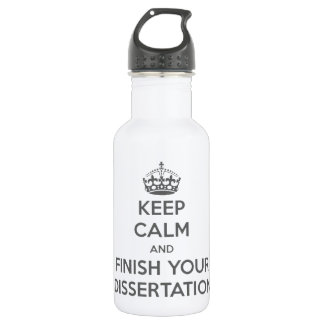 Keep Calm and Finish Your Dissertation 532 Ml Water Bottle