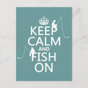 Keep Calm and Fish On - customizable colours Postcard