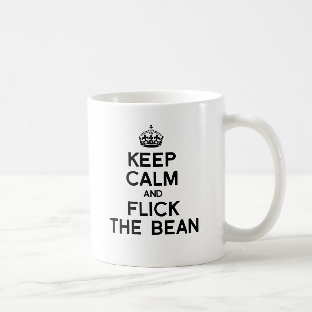 KEEP CALM AND FLICK THE BEAN -.png Coffee Mug (Right)