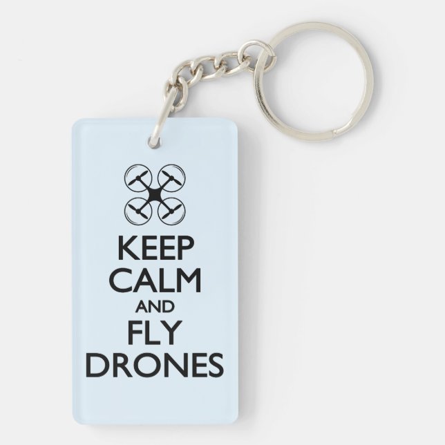 Keep Calm and Fly Drones Keychain (Back)