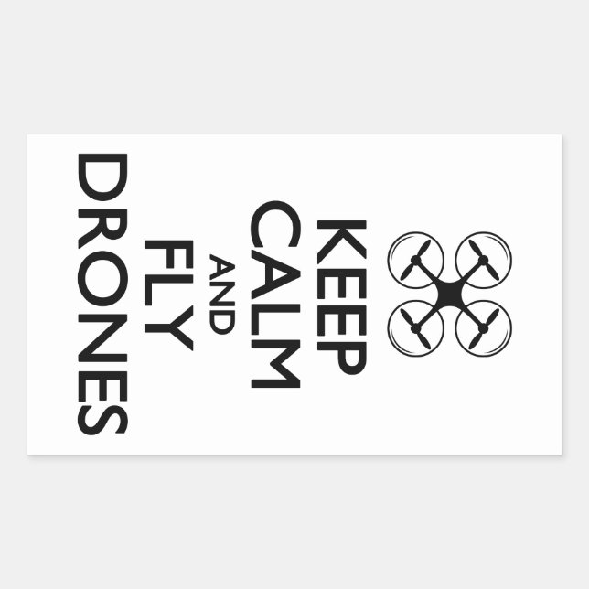 Keep Calm and Fly Drones Sticker (Front)