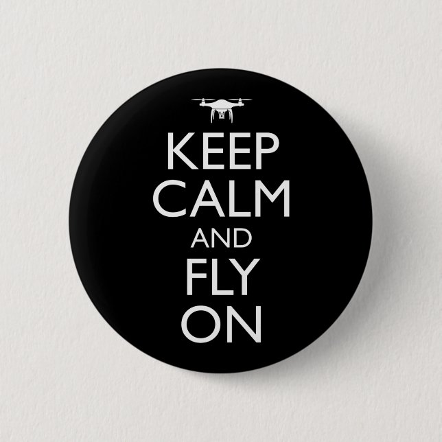 Keep Calm And Fly On 2 Inch Round Button (Front)