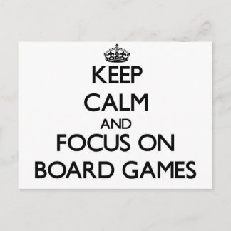 Keep calm and focus on Board Games Postcard
