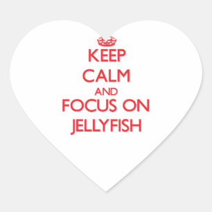 Keep calm and focus on Jellyfish Heart Sticker