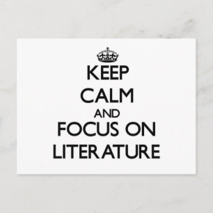 Keep Calm and focus on Literature Postcard