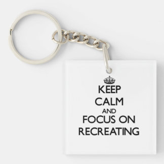 Keep Calm and focus on Recreating Keychain