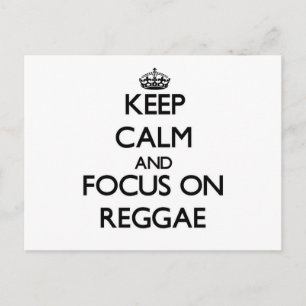 Keep Calm and focus on Reggae Postcard