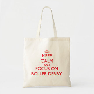 Keep calm and focus on Roller Derby Tote Bag