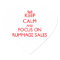 Keep Calm and focus on Rummage Sales