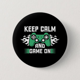 Keep Calm And Game On 2 Inch Round Button