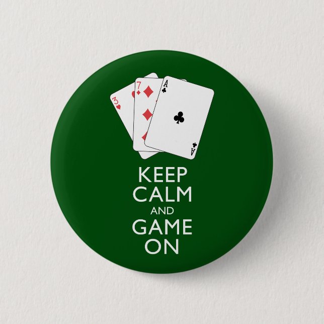 KEEP CALM AND GAME ON - Card Games 2 Inch Round Button (Front)