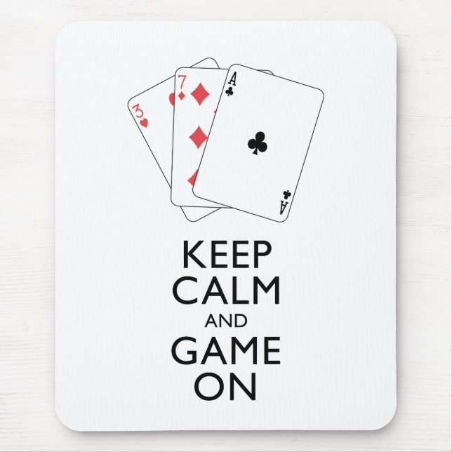 KEEP CALM AND GAME ON - Card Games Mouse Pad (Front)