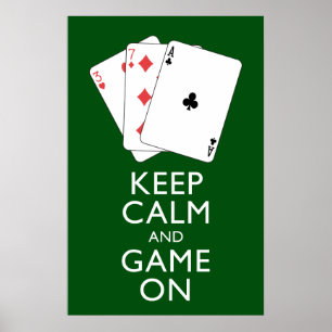 KEEP CALM AND GAME ON - Card Games Poster