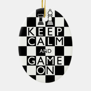KEEP CALM AND GAME ON - Chess Ceramic Ornament
