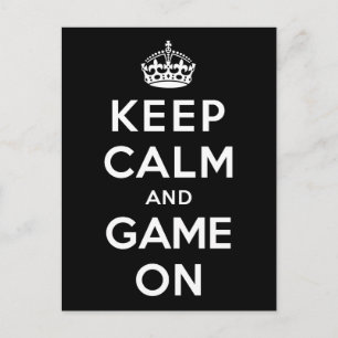 Keep Calm and Game On Postcard