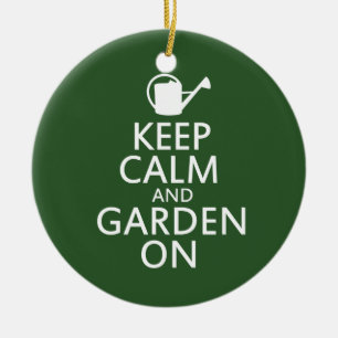 Keep calm and garden on ceramic ornament