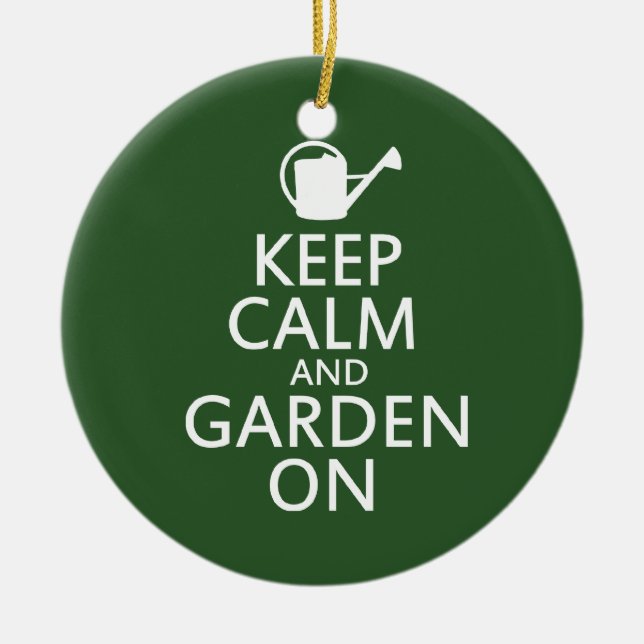 Keep calm and garden on ceramic ornament (Front)