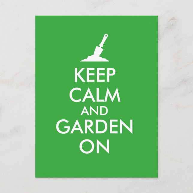 Keep Calm and Garden On Gardening Trowel Custom Postcard (Front)