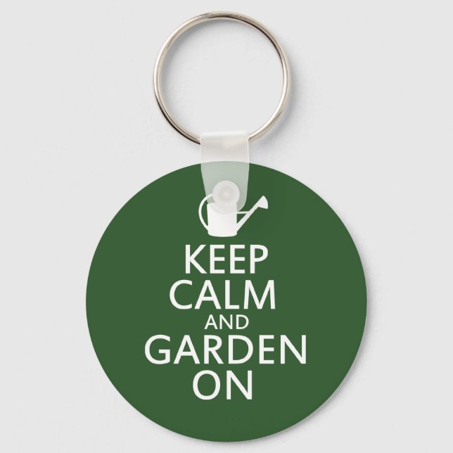Keep Calm and Garden On Keychain (Front)
