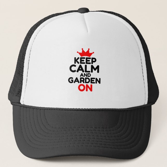 KEEP CALM AND GARDEN ON TRUCKER HAT (Front)