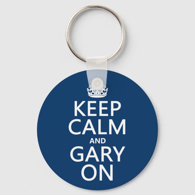 Keep Calm and Gary On (any colour) Keychain (Front)