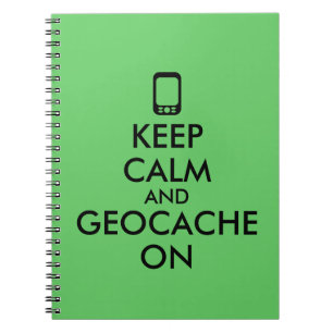 Keep Calm and Geocache On GPS Geocaching Custom Notebook