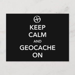 Keep Calm and Geocache On Postcard