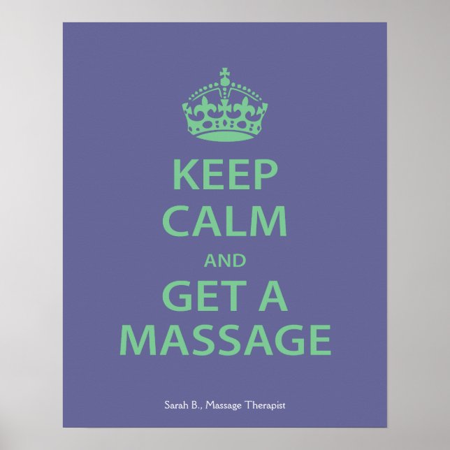 Keep Calm and Get a Massage Poster (Front)