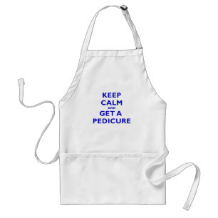 Keep Calm and Get a Pedicure Standard Apron